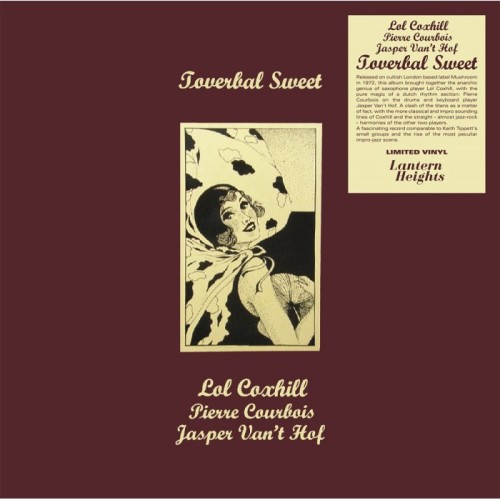 Lol Coxhill & Pierre Courbois & Jaspet Van't Hof - Toverbal Sweet