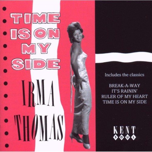 Irma Thomas - Time Is On My Side