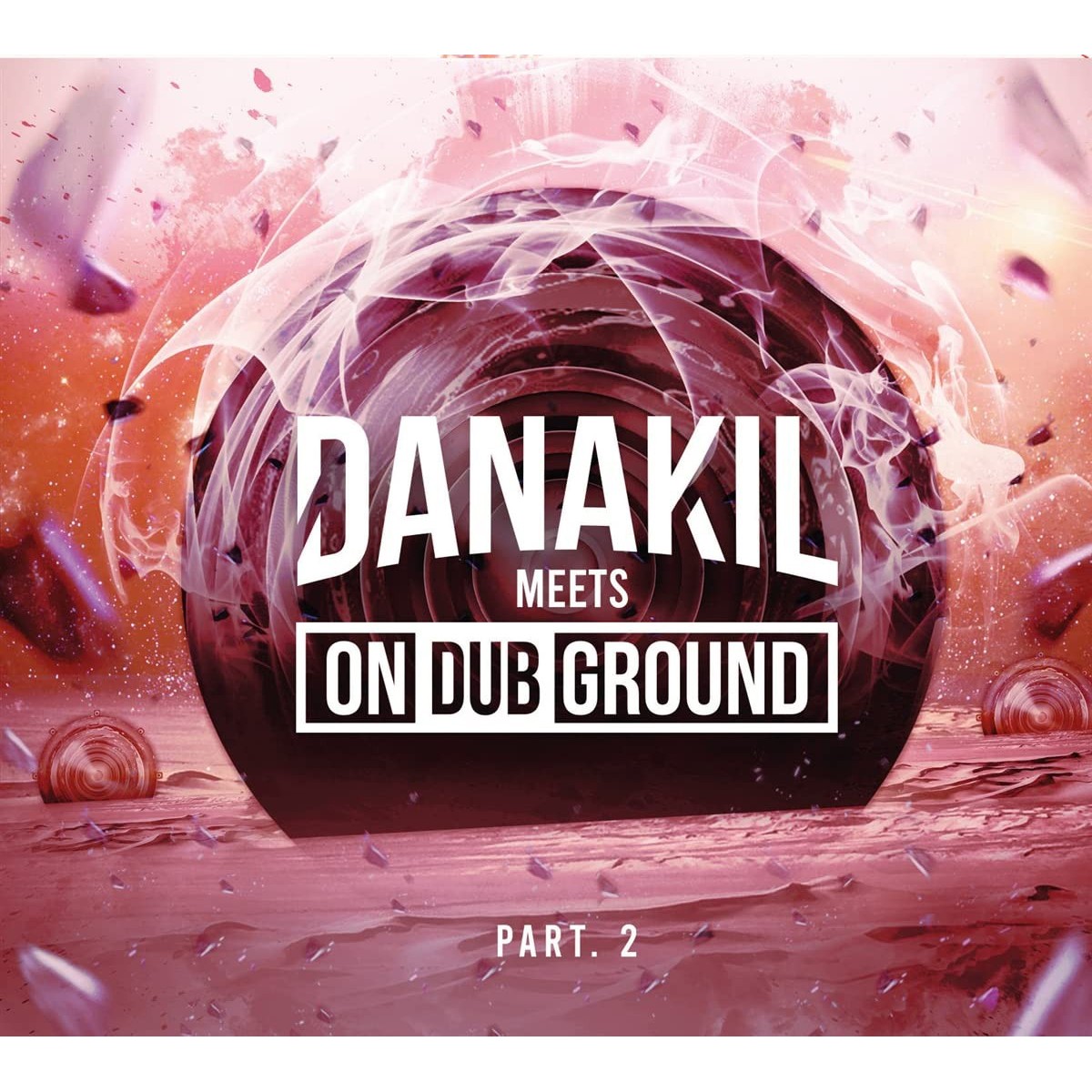 Danakil Meets Ondubground - Danakil Meets On Dub Ground - Part 2