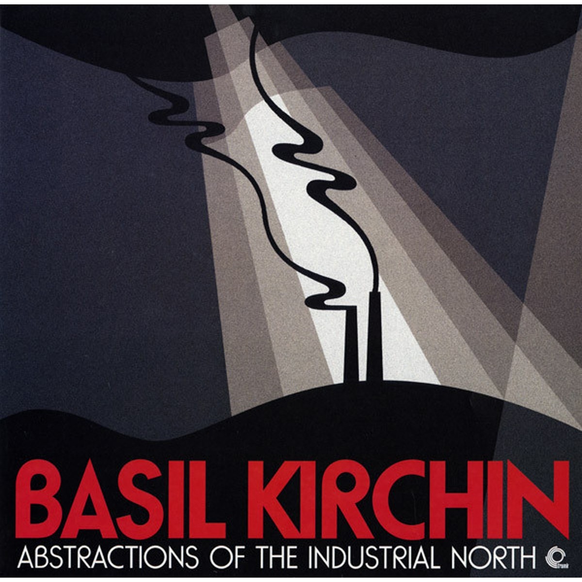Basil Kirchin - Abstractions Of The Industrial North
