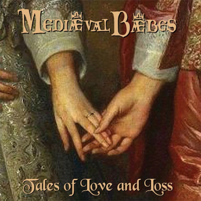 Mediæval Bæbes - Tales Of Love And Loss (Remastered)