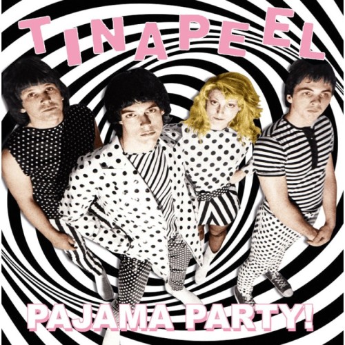 Tina Peel - Pajama Party!