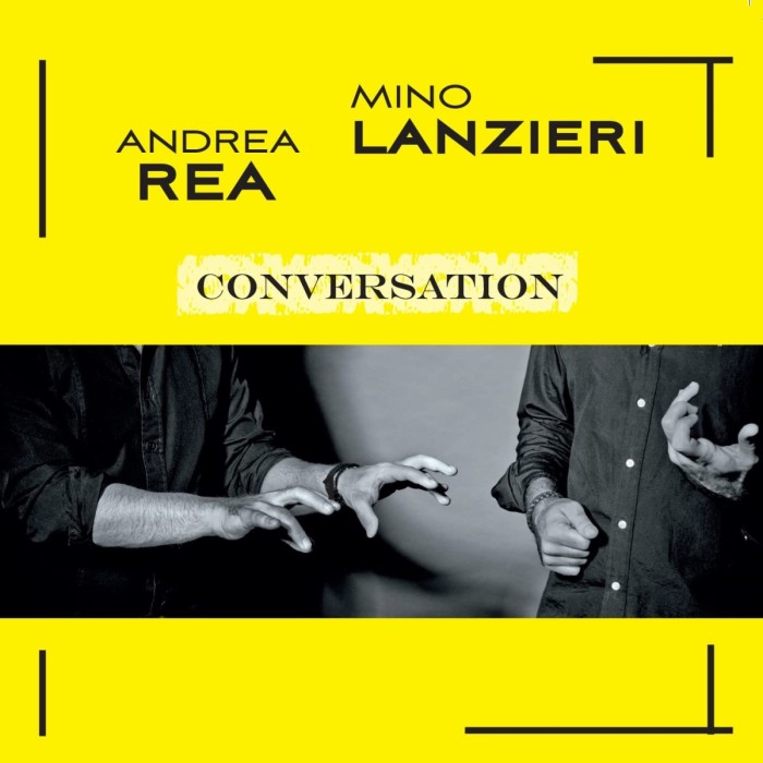 Andrea Rea & Mino Lanzieri - Conversation