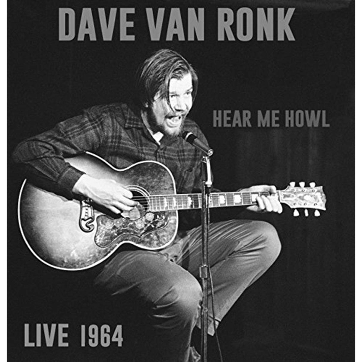 Dave Van Ronk - Here Me Howl. Live 1964