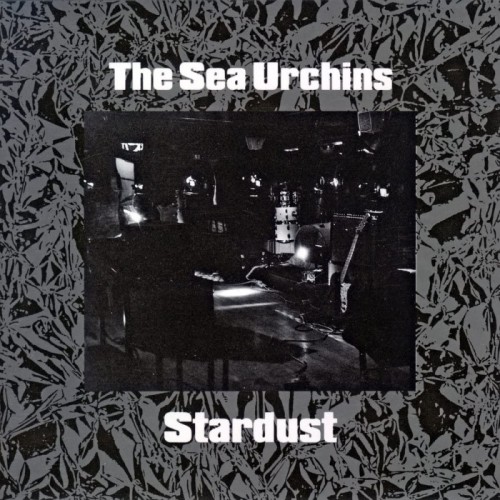 The Sea Urchins - Stardust
