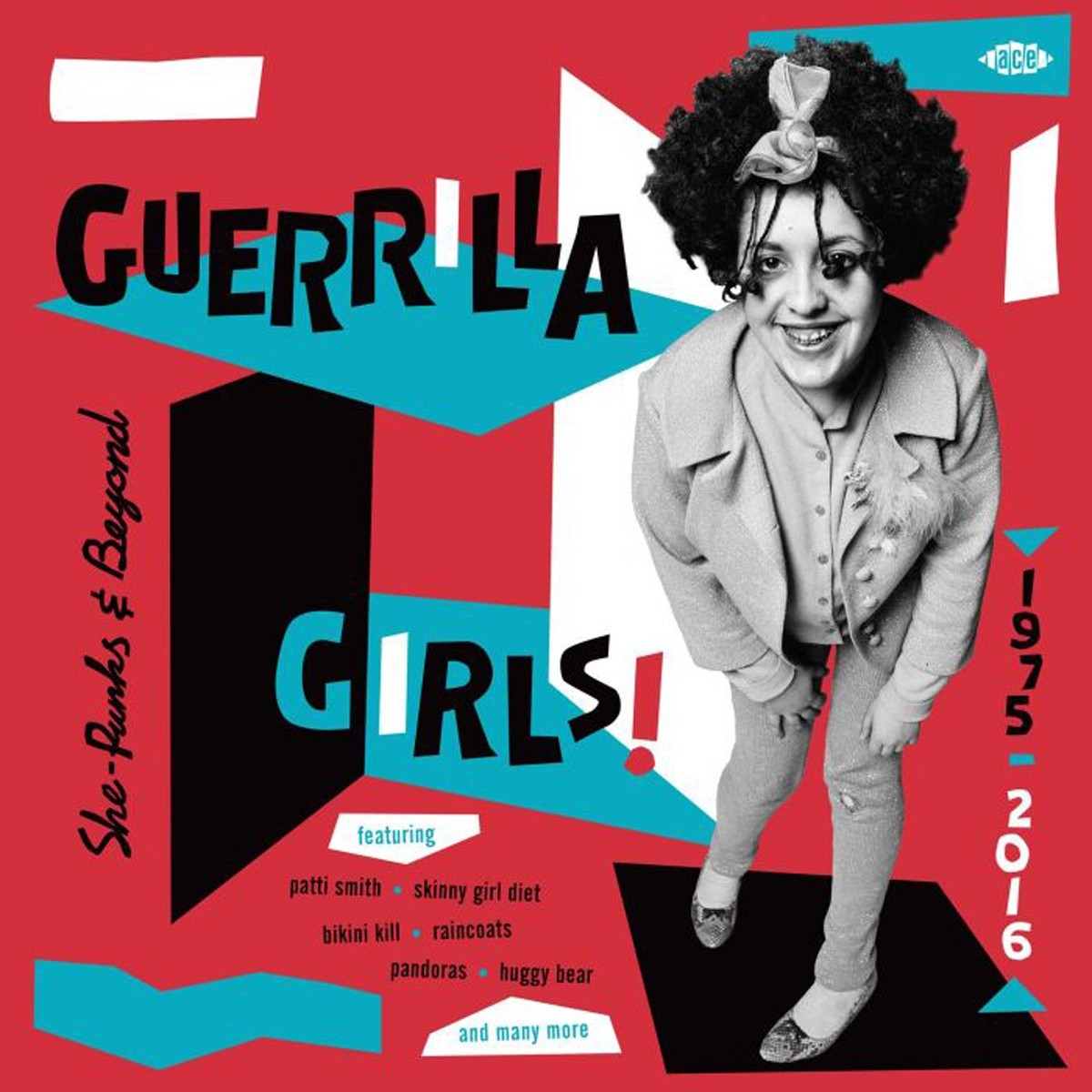 Various Artists - Guerrilla Girls! She-Punks & Beyond 1975-2016