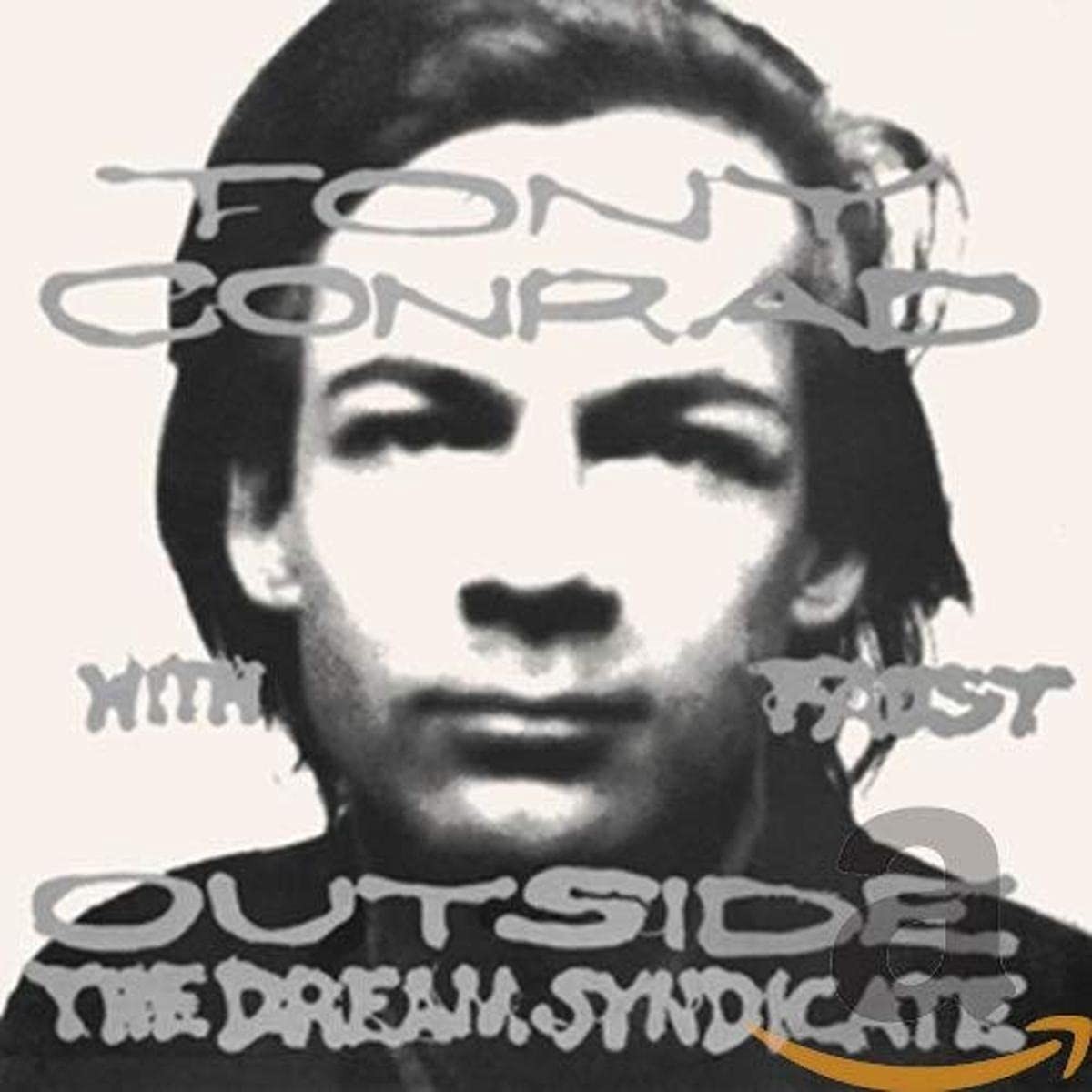 Tony Conrad With Faust - Outside The Dream Syndicate