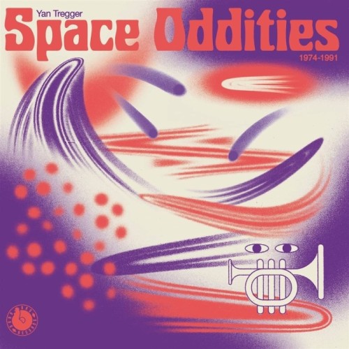 Yan Tregger - Space Oddities - Yan Tregger - 1974/1991