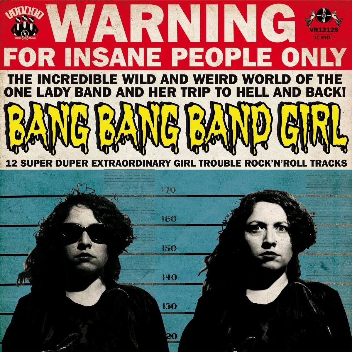 Bang Bang Band Girl - 12 Super Duper Extraordinary Girl Trouble Rock'N'Roll Tracks