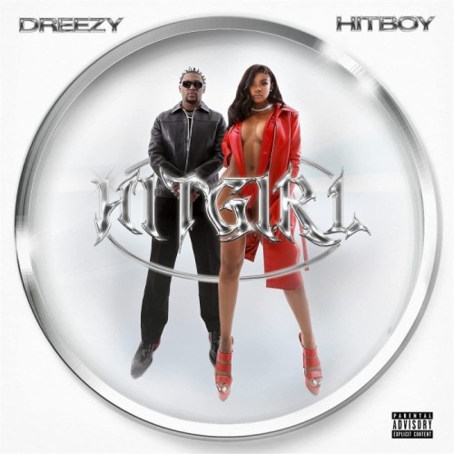 Dreezy - Hitgirl