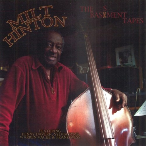 Milt Hinton - Basement Tapes