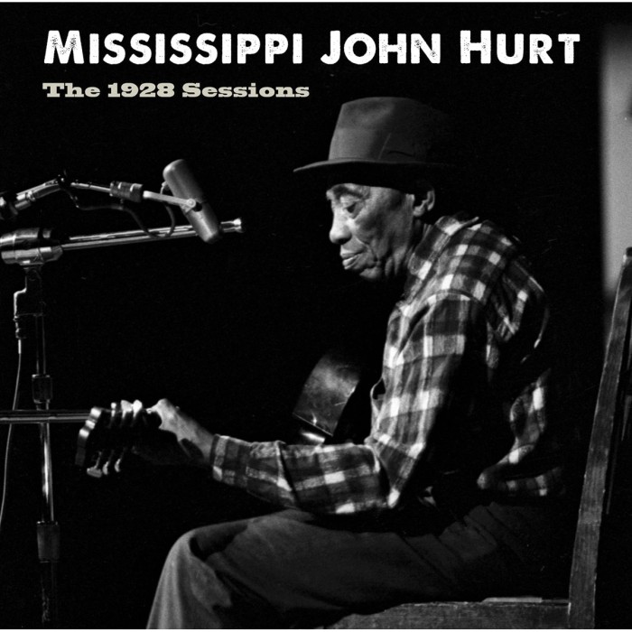 Mississippi John Hurt - 1928 Sessions
