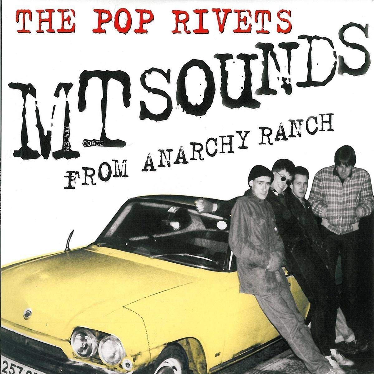 The Pop Rivets - MT Sounds From Anarchy Ranch