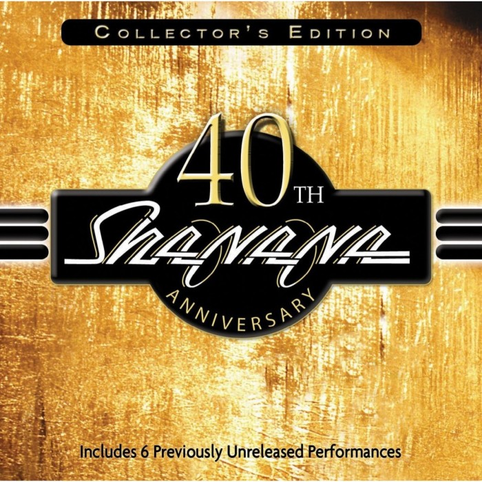 Sha Na Na - 40th Anniversary (Collector's Edition)