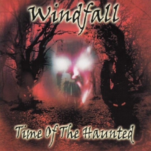 Windfall - Time Of The Haunted