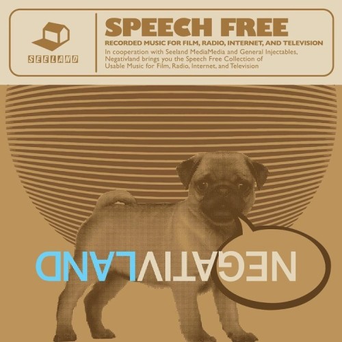 Negativland - Speech Free: Recorded Music For Film, Radio, Internet And Television