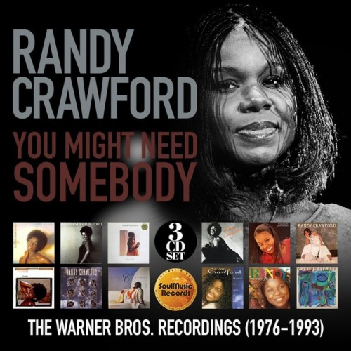 Randy Crawford - You Might Need Somebody: The Warner Bros. Recordings (1976-1993)