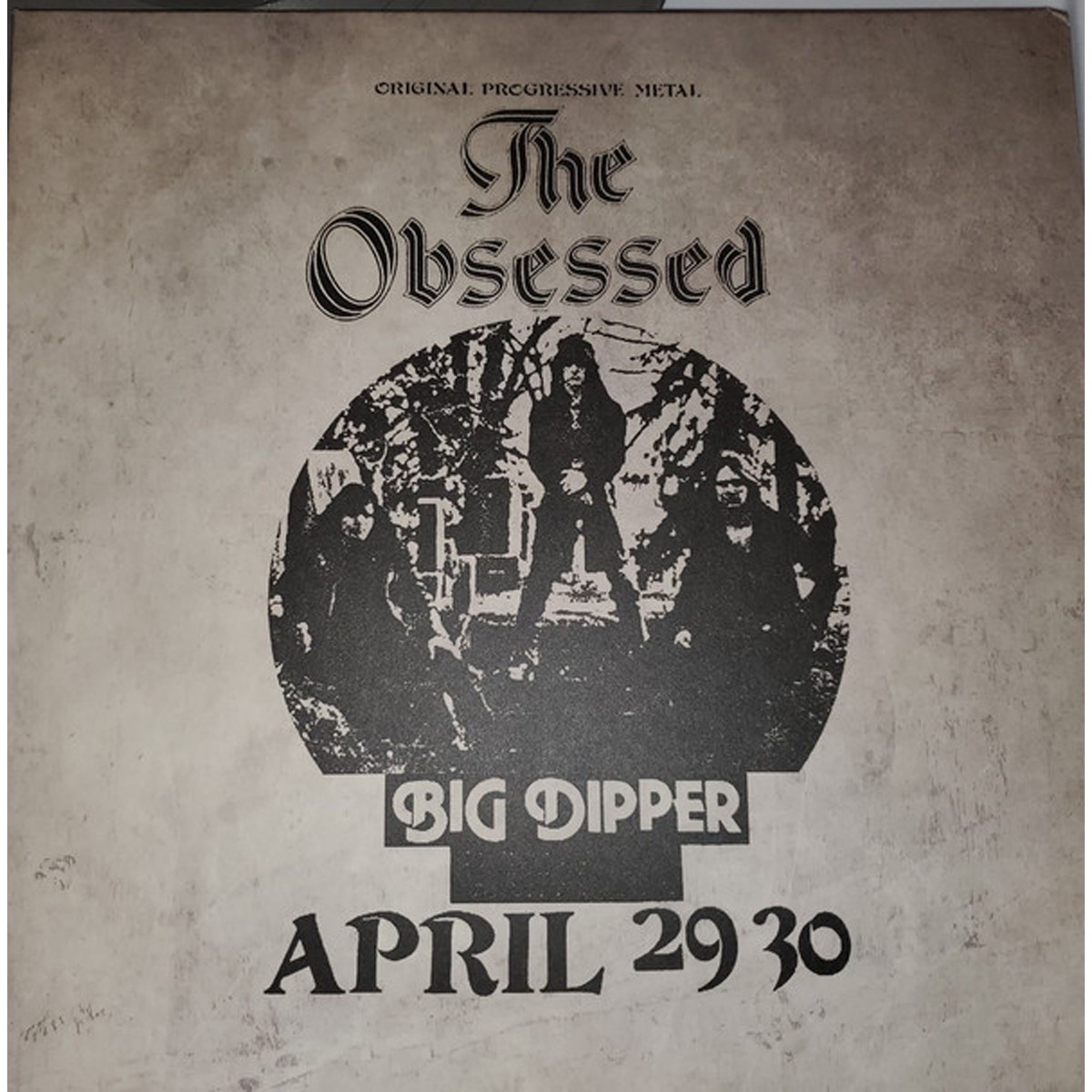 Obsessed - Live At Big Dipper (Authorized Bootleg) - April 29 30