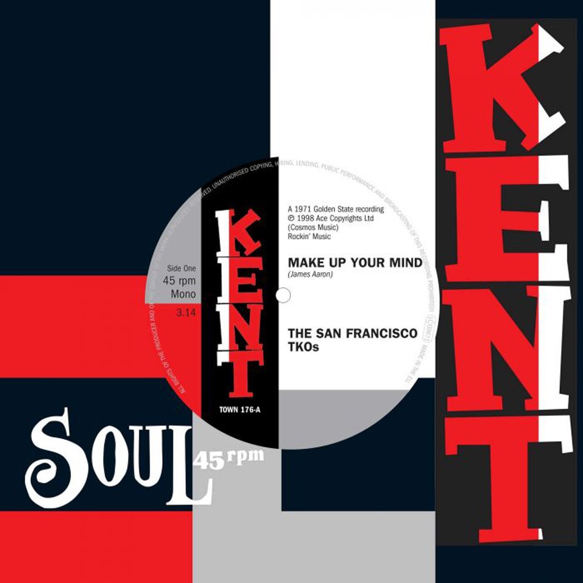 San Francisco T.K.O'S - Make Up Your Mind / Ooh Baby, Baby