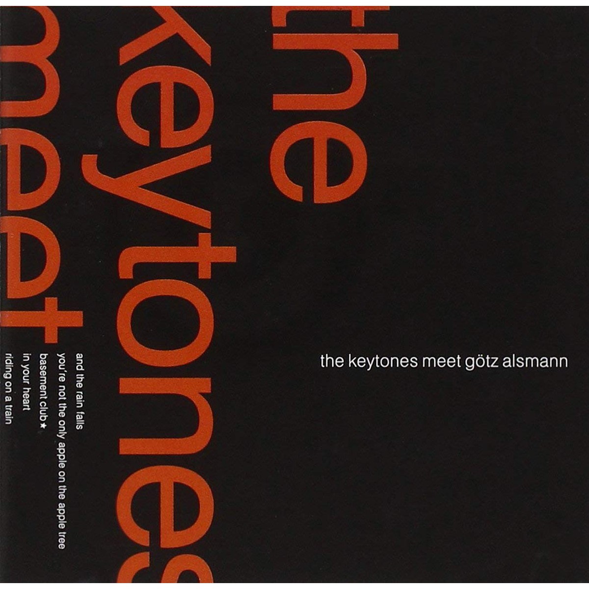 Keytones - The Keytones Meet Gotz Alsmann