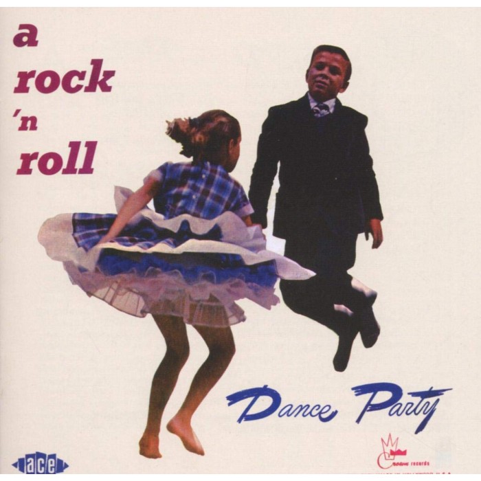 Various Artists - A Rock'N'Roll Dance Party