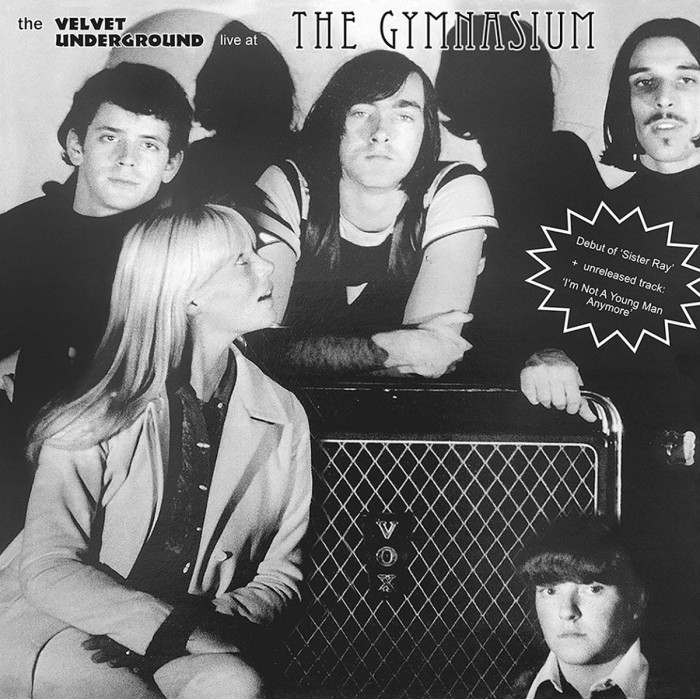 The Velvet Underground - Live At The Gymnasium, Nyc 30 April 1967
