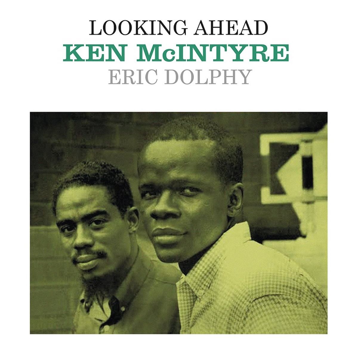 Ken Mcintyre & Eric Dolphy - Looking Ahead