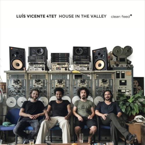 Luis Vicente Quartet - House In The Valley