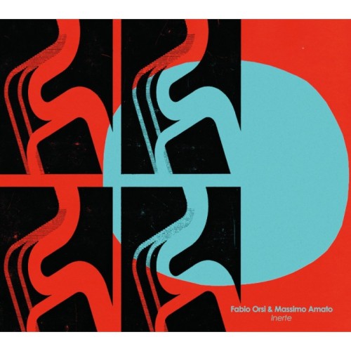 Massimo Amato & Fabio Orsi - Inerte