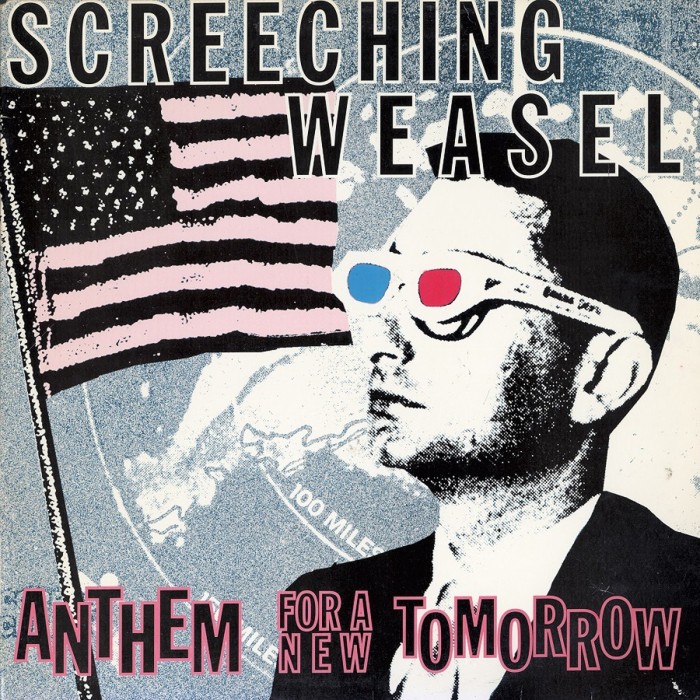 Screeching Weasel - Anthem For A New Tomorrow (30th Anniversary Edition)