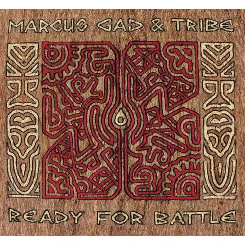 Marcus Gad & Tribe - Ready For Battle