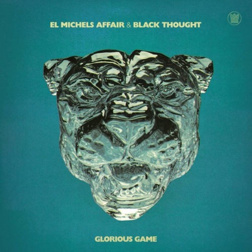 El Michels Affair & Black Thought - Glorious Game / Grateful