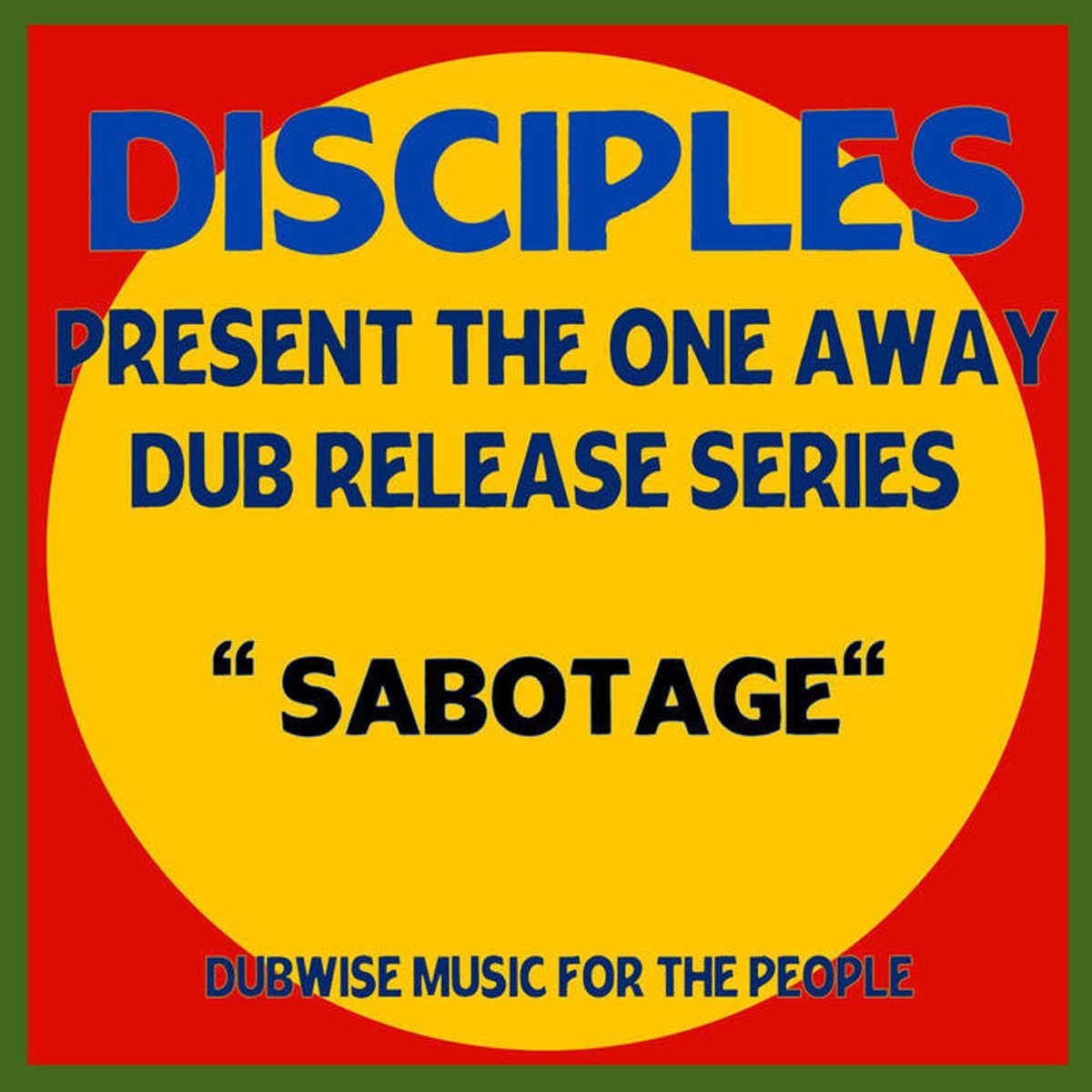 Disciples - Sabotage