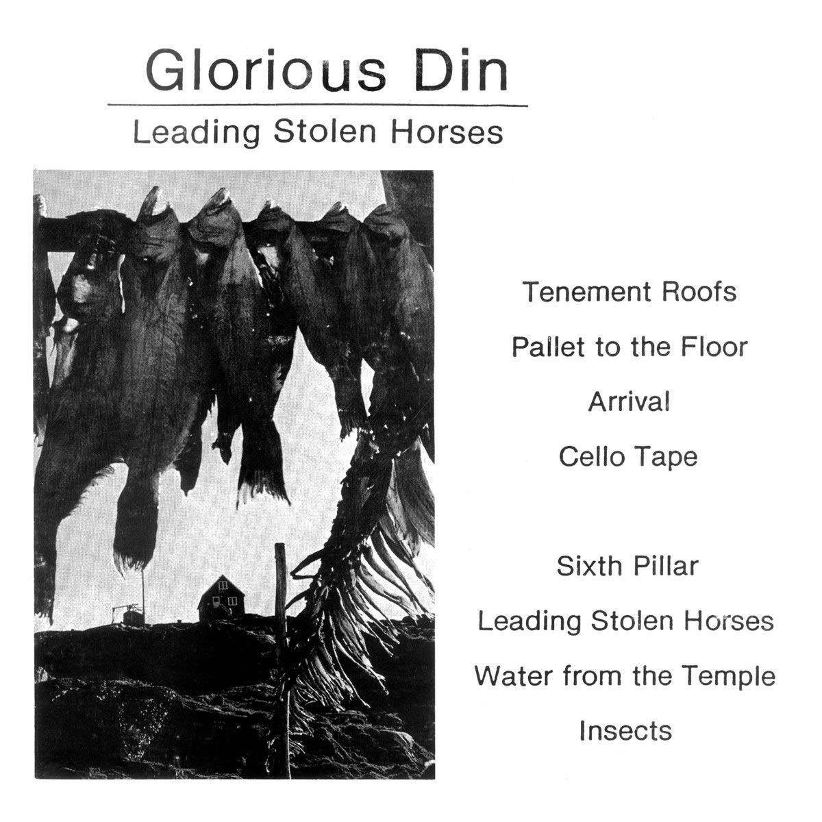 Glorious Din - Leading Stolen Horses