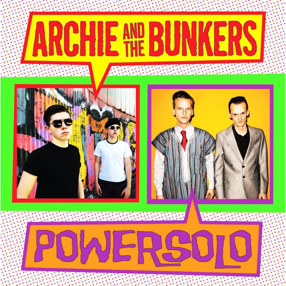 Archie And The Bunkers - Powersolo - Split Single