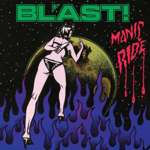 BL'AST - Manic Ride