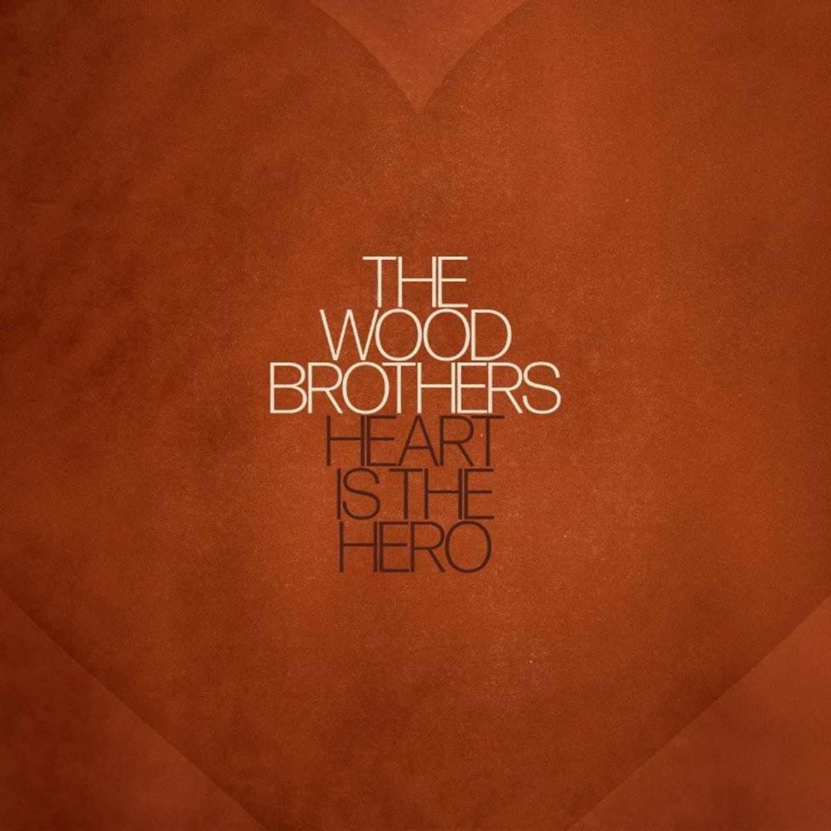 Wood Brothers - Heart Is The Hero (Clear Vinyl)