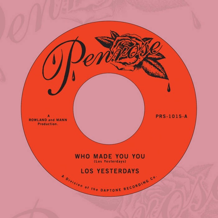 Los Yesterdays - Who Made You You / Louie Louie