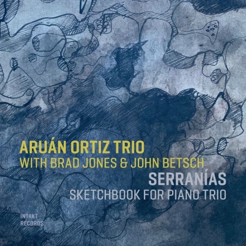 Aruan Ortiz Trio - Sketchbook For Piano Trio
