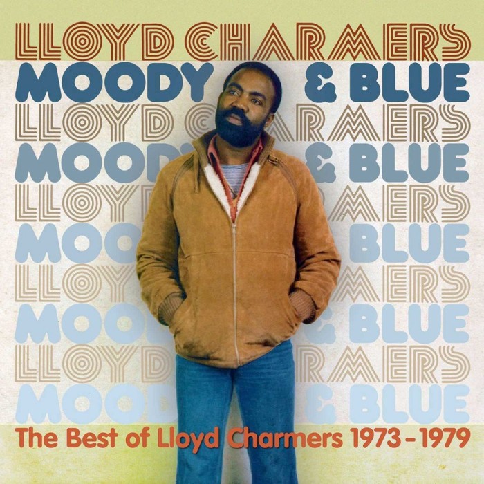 Lloyd Charmers - Moody And Blue - The Best Of Lloyd Charmers 1973-1979