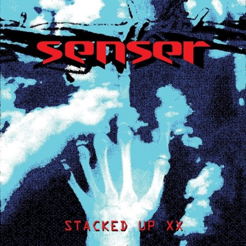 Senser - Stacked Up Xx (Remastered Edition)