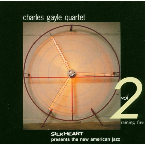 Charles Gayle Quartet - Raining Fire