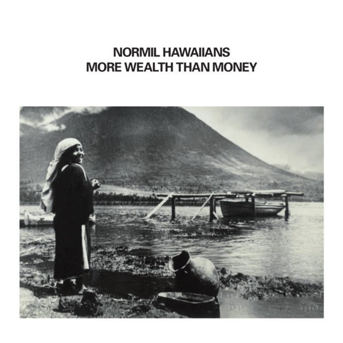 Normil Hawaiians - More Wealth Than Money (White Vinyl)