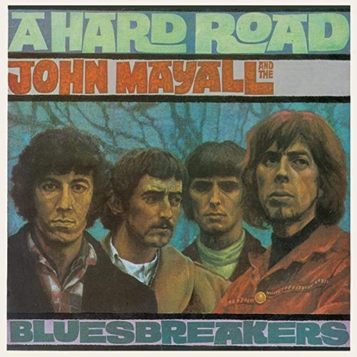 John Mayall & The Bluesbreakers - A Hard Road