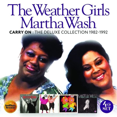 The Weather Girls & Martha Wash - Carry On: The Deluxe Edition