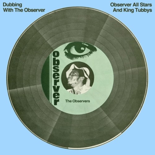 Observer All Stars And King Tubbys - Dubbing With The Observer (2Cd Edition)
