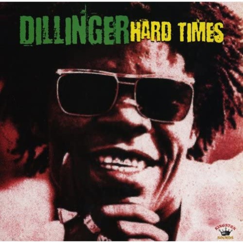 Dillinger - Hard Times