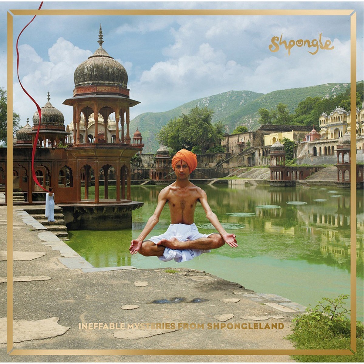 Shpongle - Ineffable Mysteries From Shpongleland