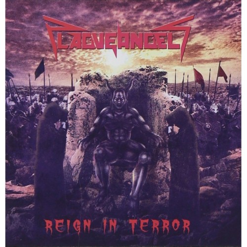 Plague Angels - Reign In Terror