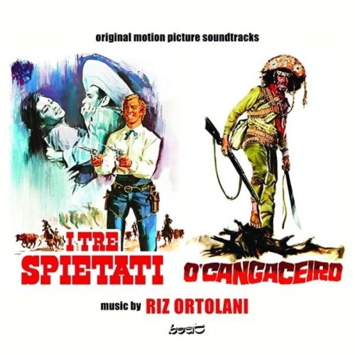 Riz Ortolani - I Tre Spietati - Requiescant - O' Cangaceiro